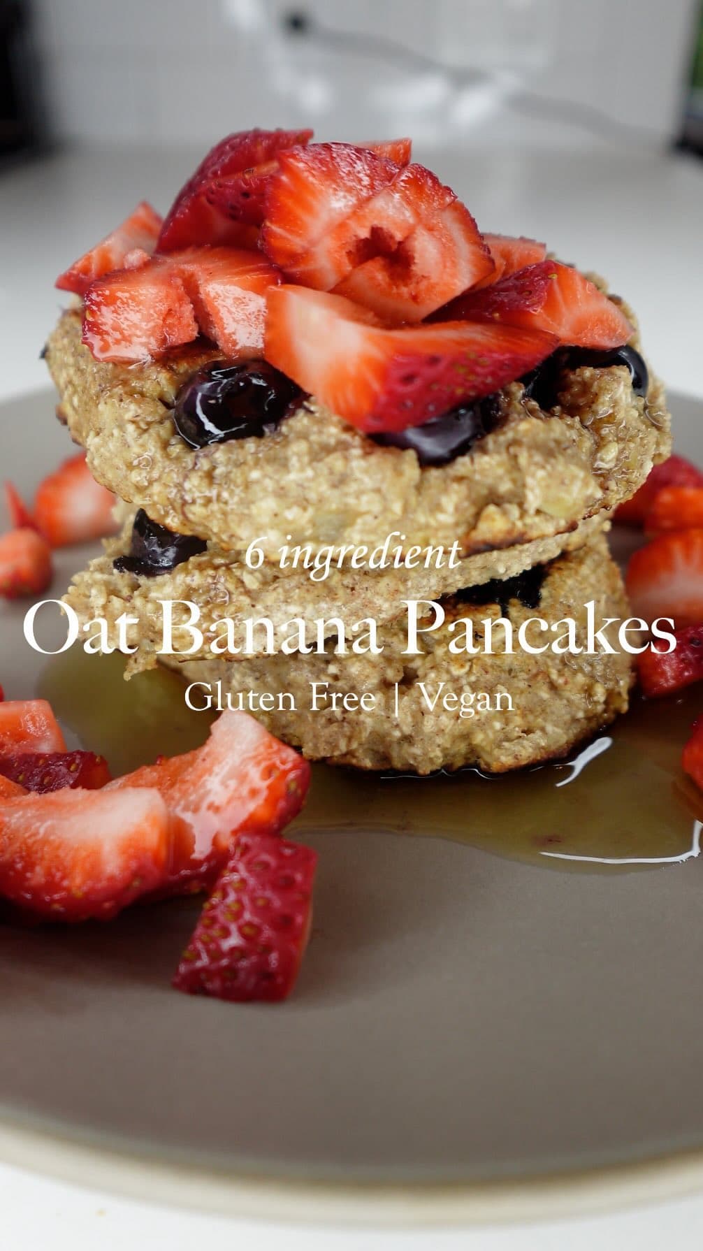 6 ingredient Oat Banana Pancakes 